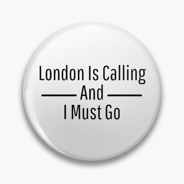 Item preview, London Is Calling And I Must Go designed and sold by Akihiko Daisuka.