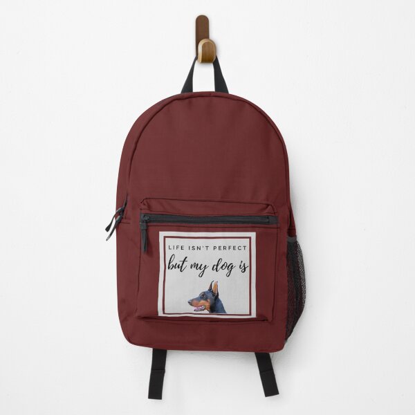 Item preview, Life isn't perfect but my Dobermann is designed and sold by YourPetBuddies.