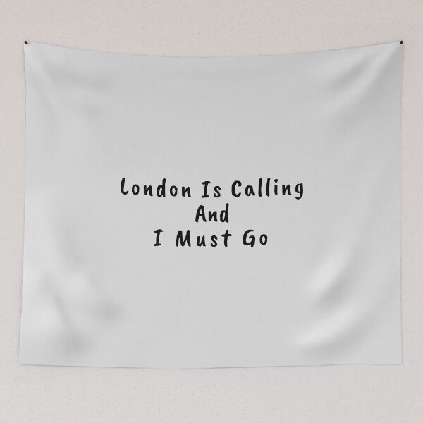 Item preview, London Is Calling And I Must Go designed and sold by Akihiko Daisuka.