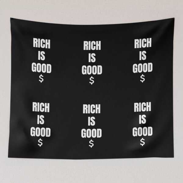 Item preview, Rich is Good artwork 4 designed and sold by TraderShirts.
