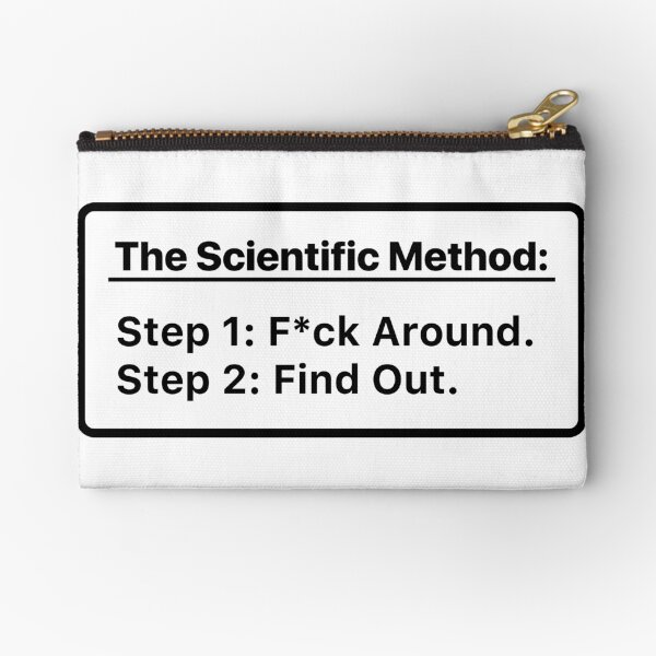 Item preview, The Scientific Method. Mess up. Find out. designed and sold by labstud.