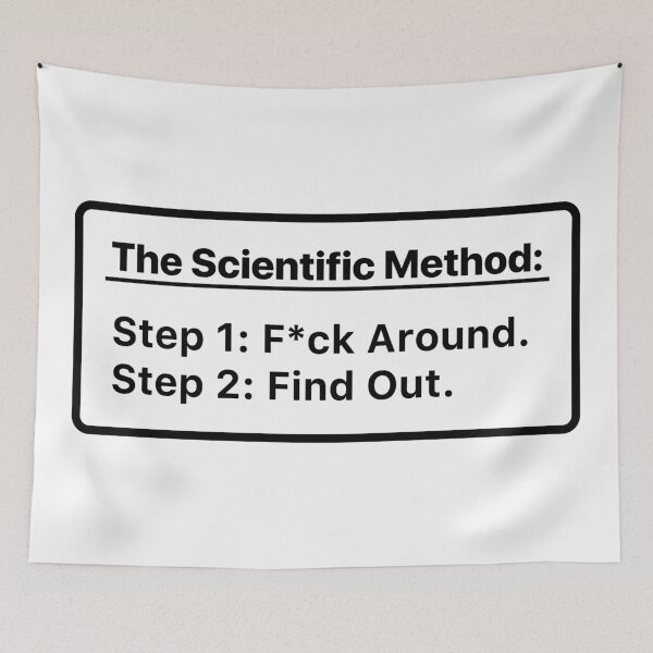 Item preview, The Scientific Method. Mess up. Find out. designed and sold by labstud.