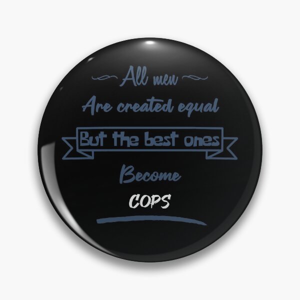 Item preview, The best men become police officers (English) designed and sold by 2Girls1Shirt.