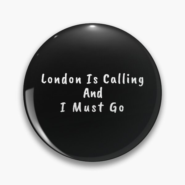 Item preview, London Is Calling And I Must Go designed and sold by Akihiko Daisuka.