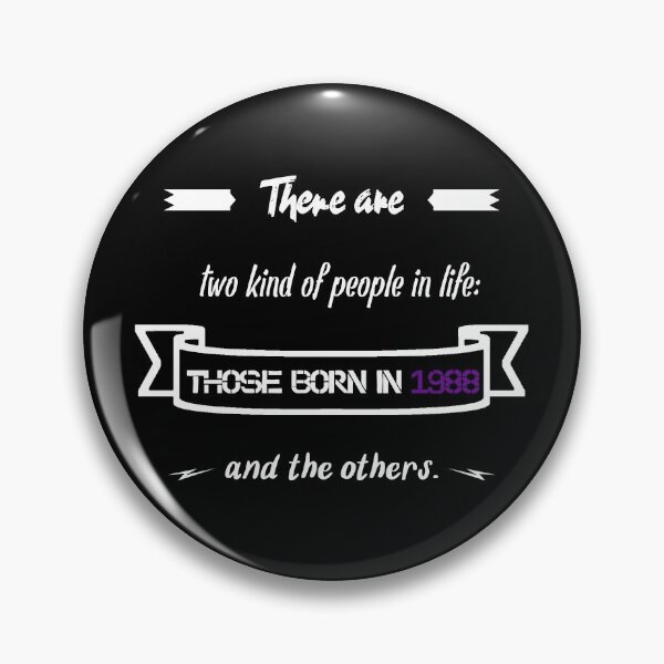 Item preview, People born in 1988... and others (English) designed and sold by 2Girls1Shirt.