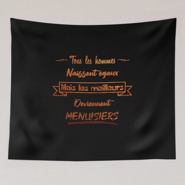 Item preview, The best men become carpenters (French) designed and sold by 2Girls1Shirt.
