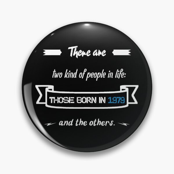 Item preview, People born in 1979... and others (English) designed and sold by 2Girls1Shirt.