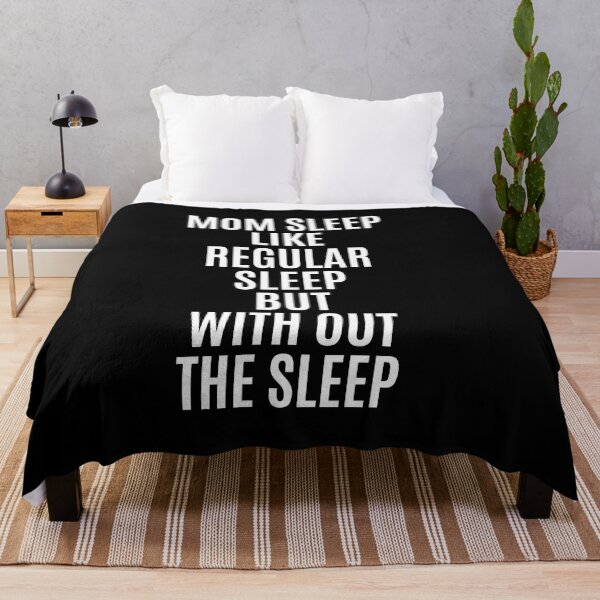 Item preview, Mom Sleep Like Regular Sleep But Without The Sleep designed and sold by youngdstag.