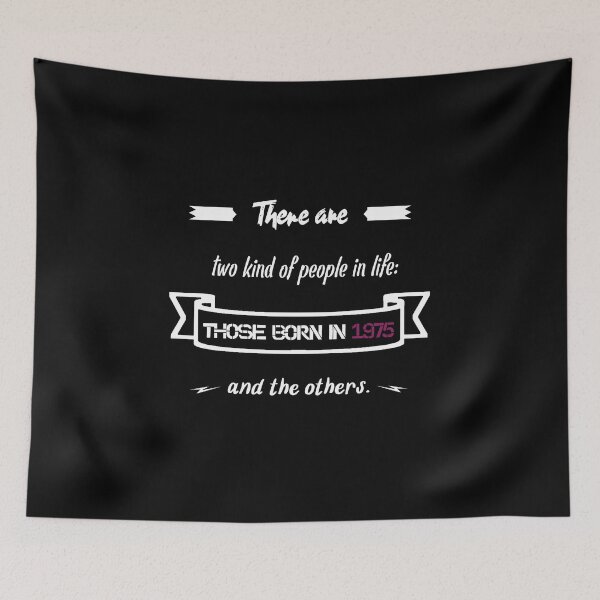 Item preview, People born in 1975... and others (English) designed and sold by 2Girls1Shirt.