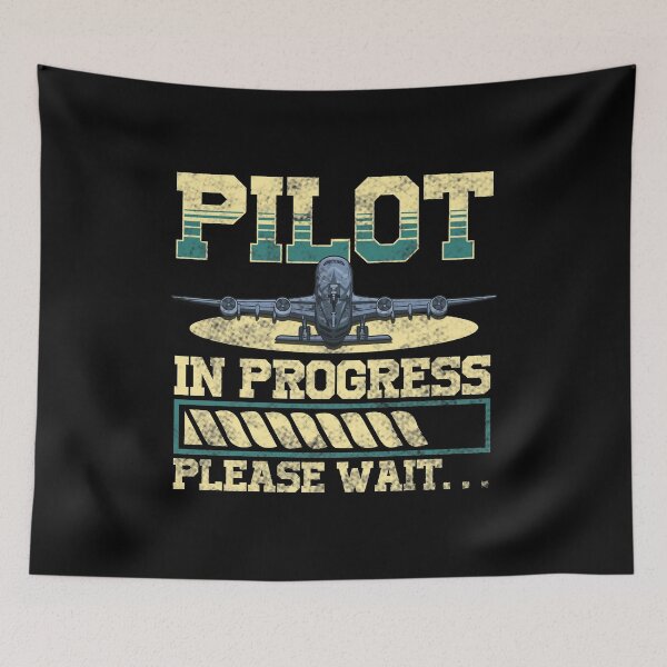 Item preview, Funny Pilot In Progress Please Wait Airplane Pilot designed and sold by perfectpresents.