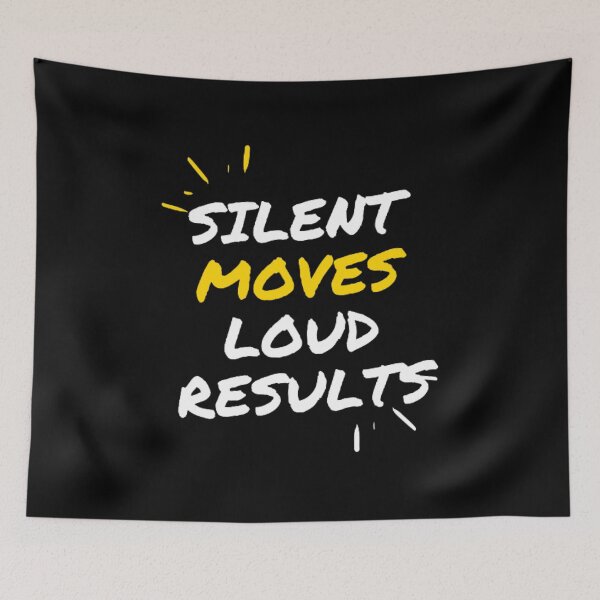 Item preview, Silent moves loud results designed and sold by starnish.
