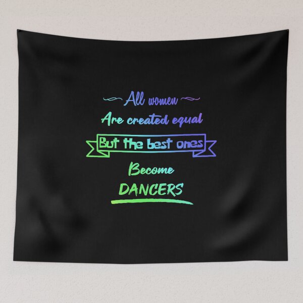 Item preview, The best women become dancers (English) designed and sold by 2Girls1Shirt.