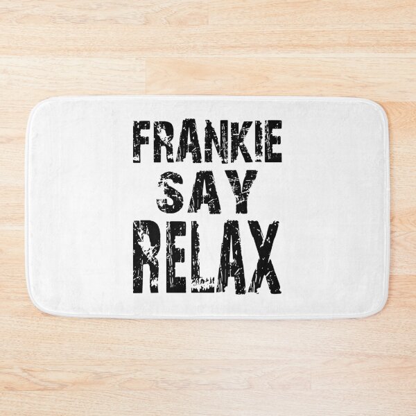 Item preview, FRANKIE SAY RELAX - Friends designed and sold by urban-design.