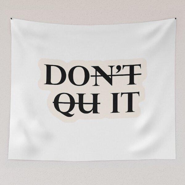 Item preview, Don't quit / Do it designed and sold by EricaOp.