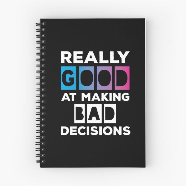 Item preview, Really Good At Making Bad Decisions designed and sold by ReadyArt.