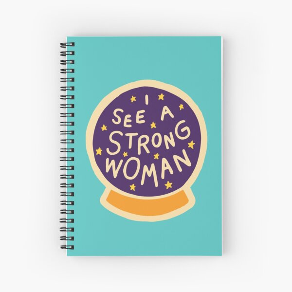 I see a strong woman on Turquoise Spiral Notebook