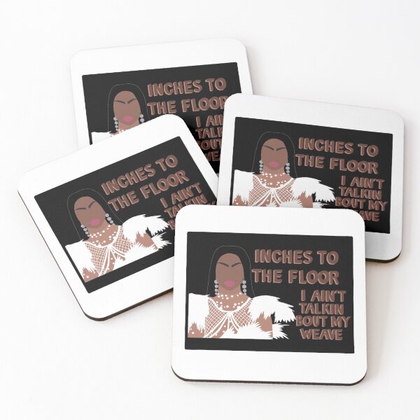 Item preview, Inches to the floor, I ain’t talkin bout my weave ~ Tayce designed and sold by dylego.
