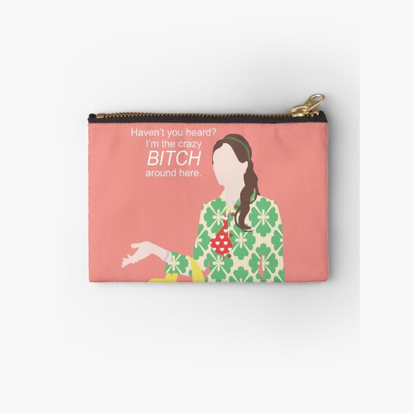 Item preview, Blair Waldorf - I´m the crazy bitch around here! designed and sold by FilmFreakDesign.