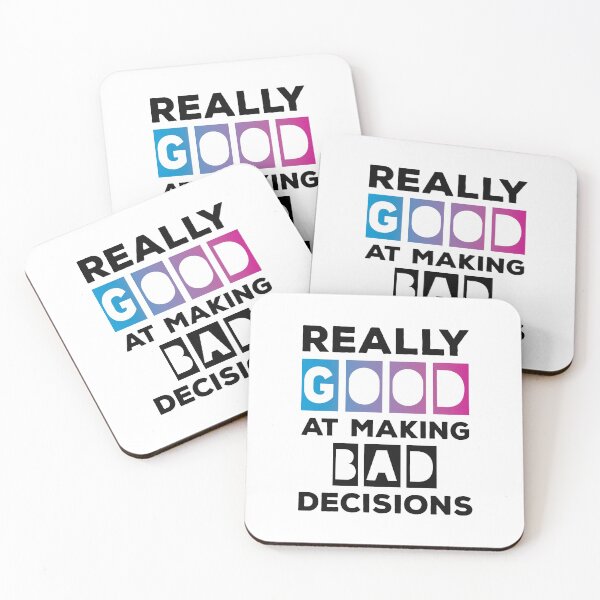 Item preview, Really Good At Making Bad Decisions designed and sold by ReadyArt.
