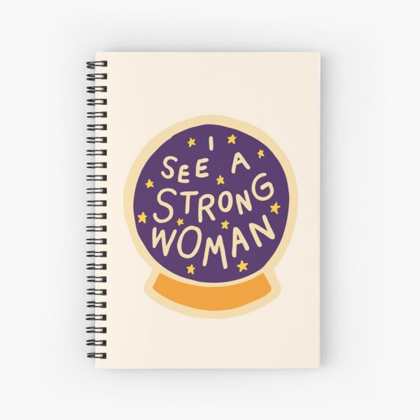 I see a strong woman on Cream Spiral Notebook