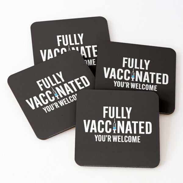 Item preview, Fully Vaccinated You're Welcome funny pro vaccine designed and sold by Majesticoo.