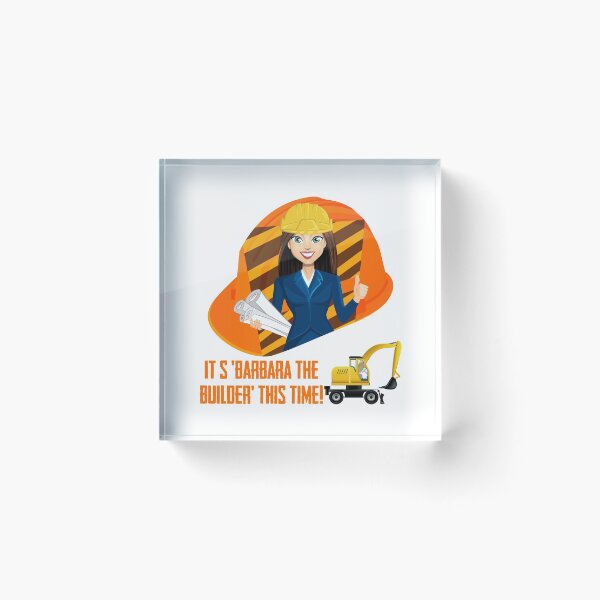 Item preview, It’s ‘Barbara the Builder’ This Time! (on White) designed and sold by PawsitiveMum.