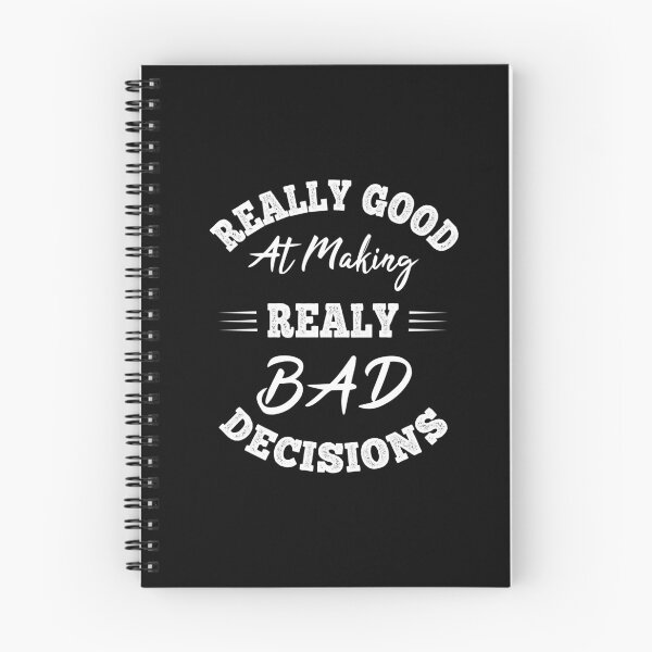 Item preview, Really Good At Making Really Bad Decisions designed and sold by ReadyArt.