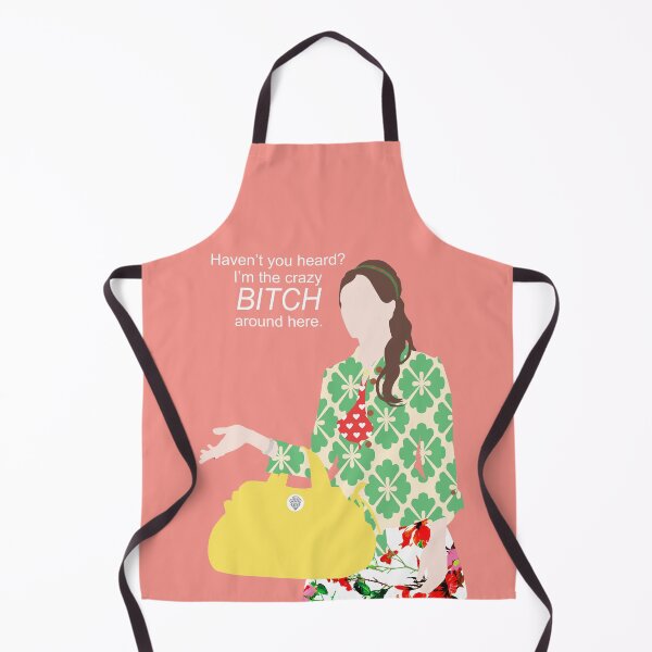 Item preview, Blair Waldorf - I´m the crazy bitch around here! designed and sold by FilmFreakDesign.