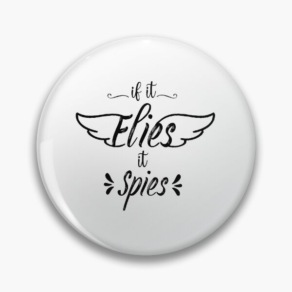 Item preview, If It Flies It Spies funny illustration quotes  designed and sold by KO-Design.