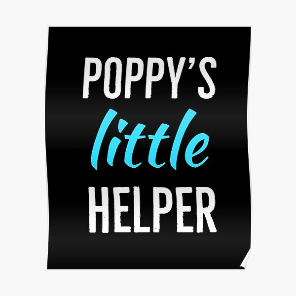 Download Little Helper Posters Redbubble