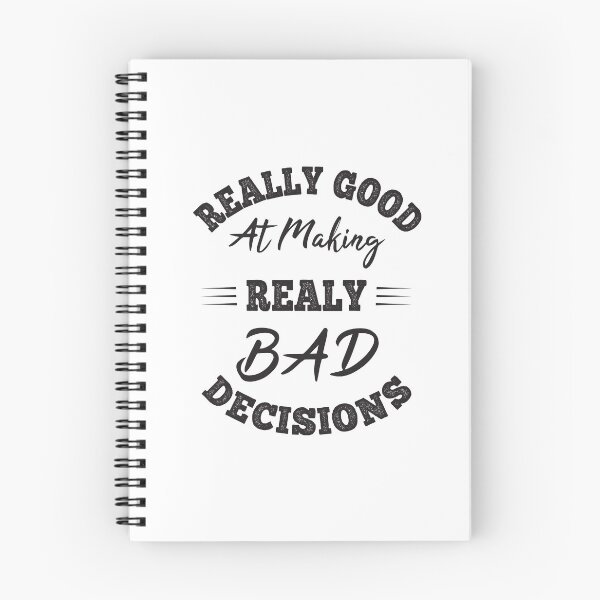 Item preview, Really Good At Making Really Bad Decisions designed and sold by ReadyArt.