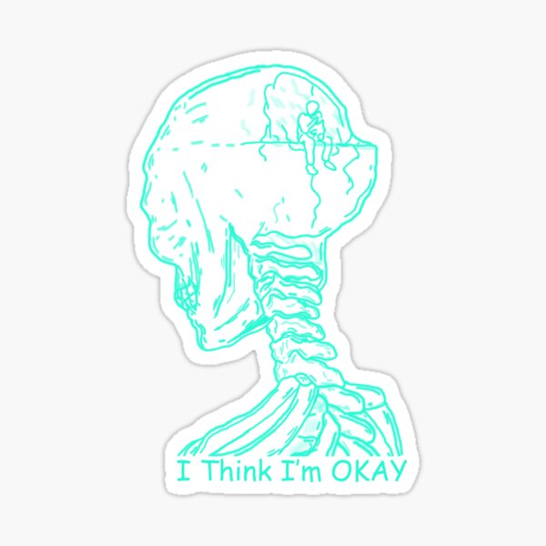 I Think I'm OKAY - MGK Sticker