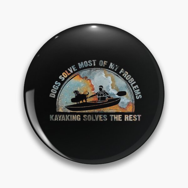 Item preview, Dogs Solve Most Of My Problems Kayaking Solves The Rest Dog Lover Funny Gift  designed and sold by kenzo2093.
