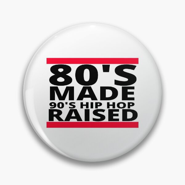 Item preview, 80's Made 90's Hip Hop Raised designed and sold by House-Nostalgia.