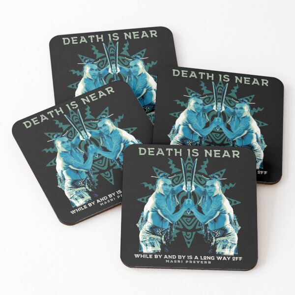 Item preview, Death is Near, Traditional Maori Proverb Featuring Maori Warrior Design, NZ, Kiwi designed and sold by Proverbial Wisdom Design.