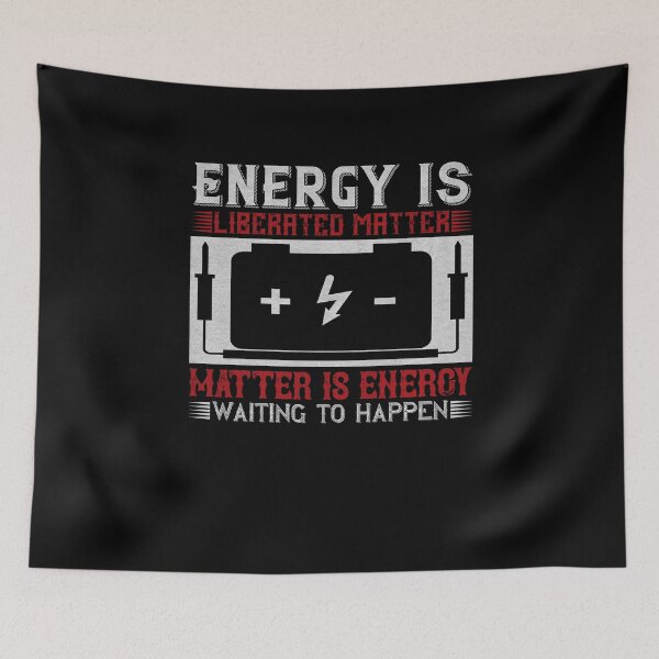 Item preview, Energy is liberated matter designed and sold by dm4design.