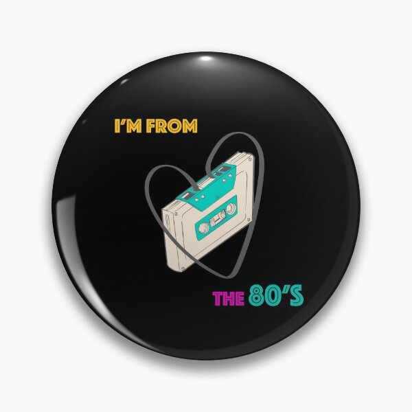 Item preview, I'm from the 80s designed and sold by Gotafeeling.
