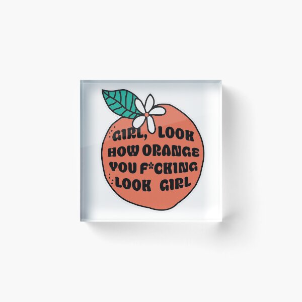 Item preview, Girl Look How Orange You Look designed and sold by sushavelour.