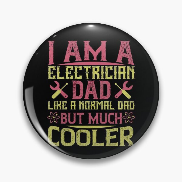 Item preview, I am an electrician Dad designed and sold by dm4design.