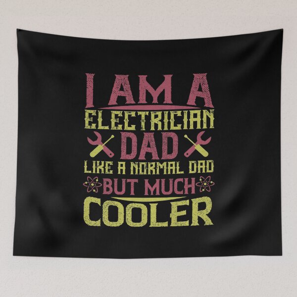 Item preview, I am an electrician Dad designed and sold by dm4design.