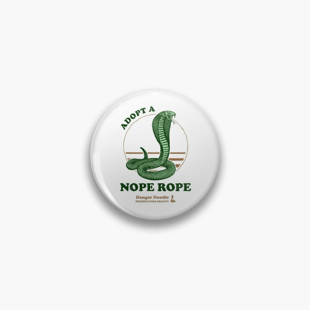 Adopt A Nope Rope - Danger Noodle Preservation Society Pin for