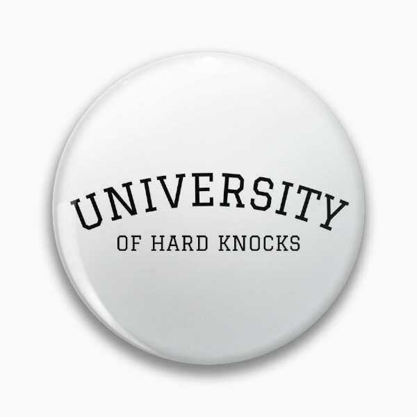 Item preview, University of Hard Knocks | School designed and sold by itsokaybyme.