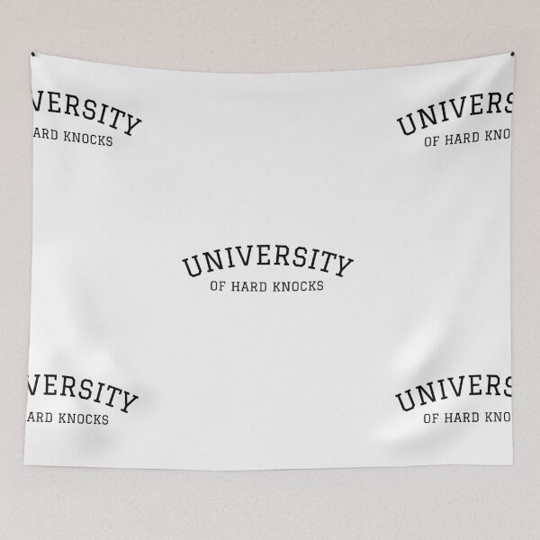 Item preview, University of Hard Knocks | School designed and sold by itsokaybyme.