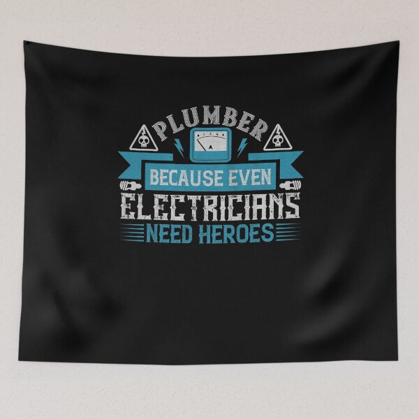 Item preview, Plumber because even electricians need heroes too designed and sold by dm4design.