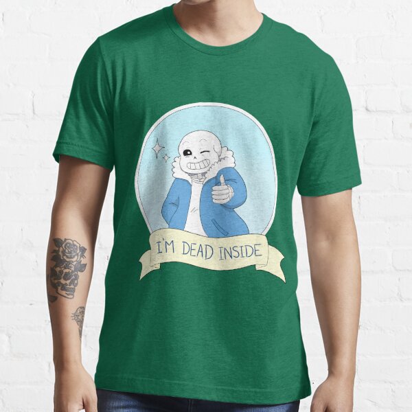 Undertale Sans I m Dead Inside T shirt' Men's T-Shirt