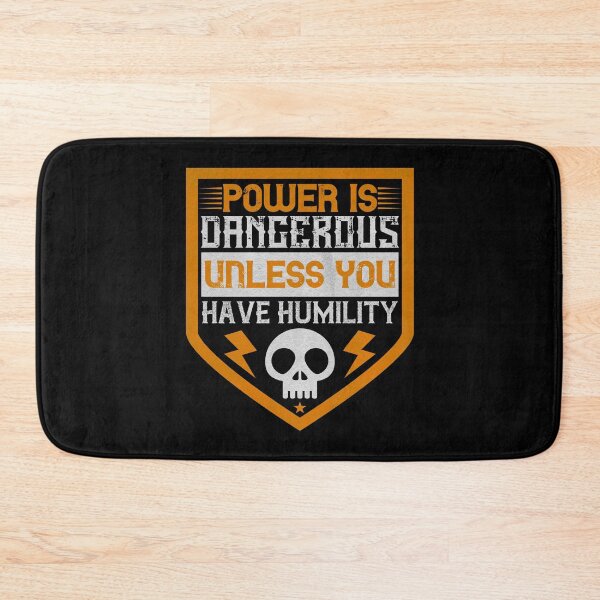 Item preview, Power is dangerous unless you have humility designed and sold by dm4design.
