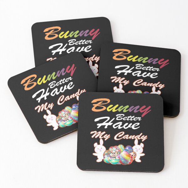 Item preview, Bunny Better Have My Candy, Funny Easter Bunny, Bunny candy, bunny lovers designed and sold by oussimakh.