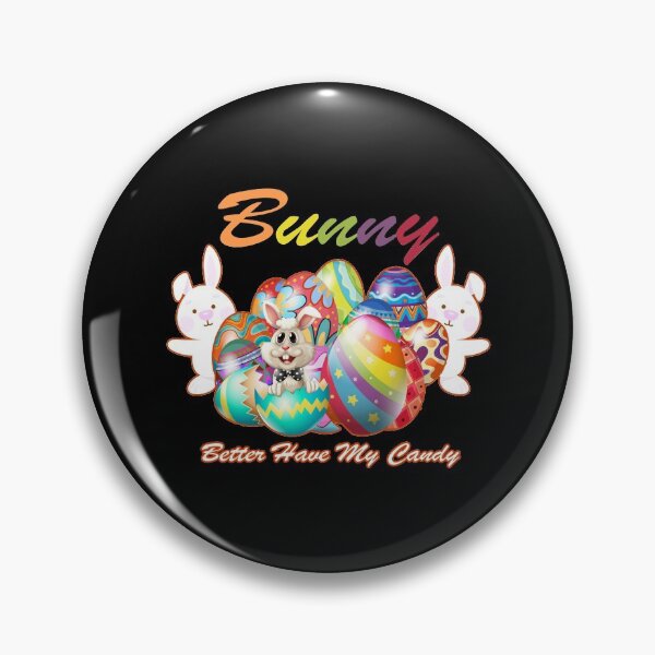 Item preview, Bunny Better Have My Candy, easter bunny, bunny lover designed and sold by oussimakh.
