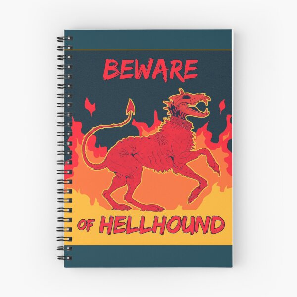 Item preview, Beware of Hellhound designed and sold by Wolf-eyes.