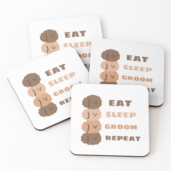 Item preview, Dog grooming eat sleep groom repeat designed and sold by Sesame1195.